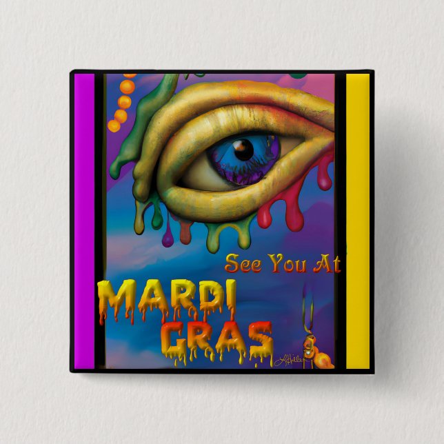 See You At Mardi Gras Eye 15 Cm Square Badge (Front)