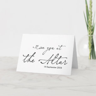 See You At The Altar Bride Groom Wedding Day Card