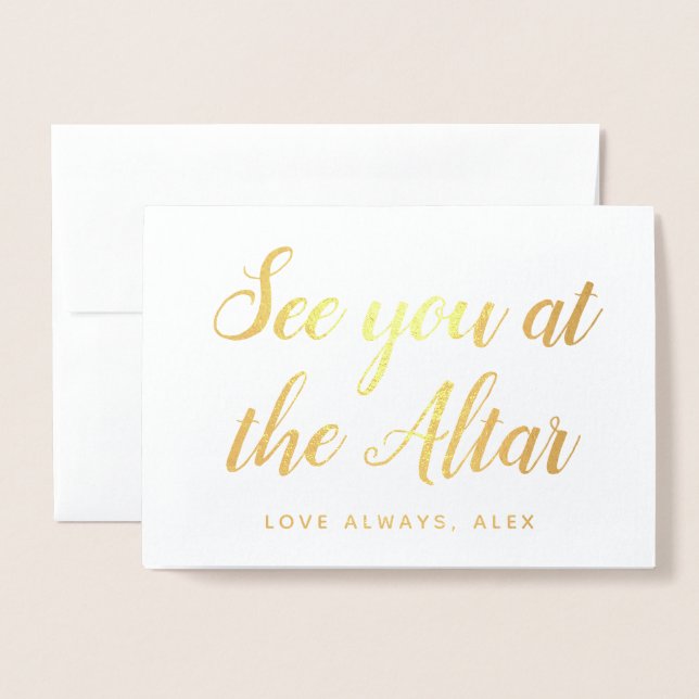 See You At The Altar Bride Groom Wedding Letter Foil Card (Front With Envelope)