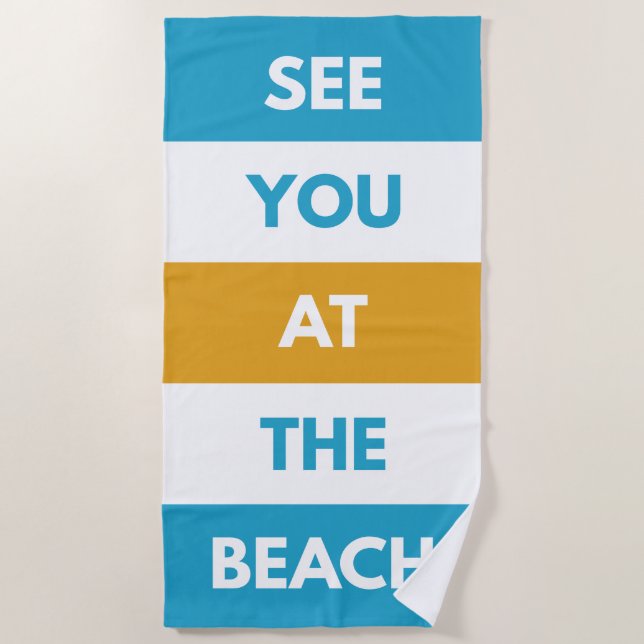 See You At The Beach Towel (Front)
