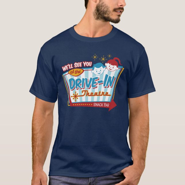 See You at the Drive-In T-Shirt (Front)