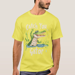 See You, Gator! 🐊 T-Shirt