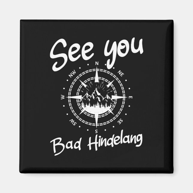 See You Hiking Bad Hindelang Germany Vacation Ski  Magnet (Front)