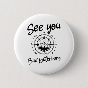 See You Hiking Bad Lauterberg Germany Vacation Ski 6 Cm Round Badge