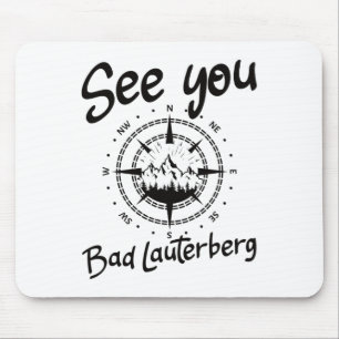 See You Hiking Bad Lauterberg Germany Vacation Ski Mouse Mat