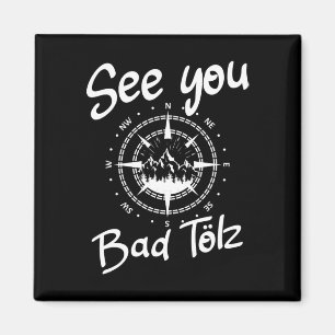 See You Hiking Bad Tölz Germany Vacation Ski Comp Magnet