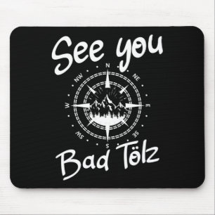 See You Hiking Bad Tölz Germany Vacation Ski Comp  Mouse Mat