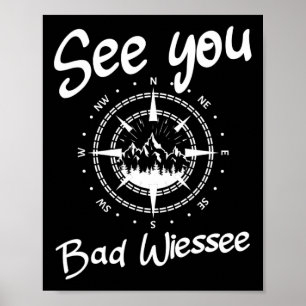 See You Hiking Bad Wiessee Germany Vacation Ski Co Poster