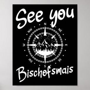 See You Hiking Bischofsmais Germany Vacation Ski C Poster