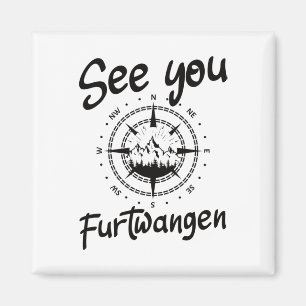 See You Hiking Furtwangen Germany Vacation Ski Com Magnet