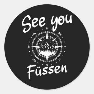 See You Hiking Füssen Germany Vacation Ski Comp Classic Round Sticker