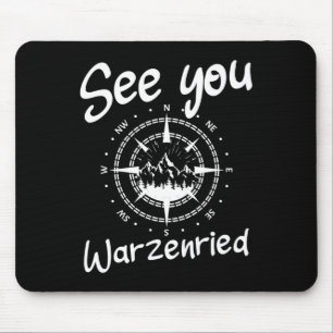 See You Hiking Warzenried Germany Vacation Ski Com Mouse Mat