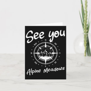 See You In Alpine Meadows Western United Vacation Card