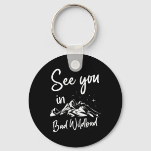 See You In Bad Wildbad Germany Vacation Ski Key Ring