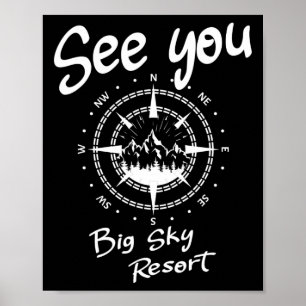 See You In Big Sky Resort Skiing Usa Vacation Ski Poster
