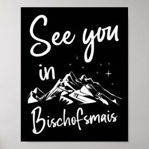 See You In Bischofsmais Germany Vacation Ski  Poster