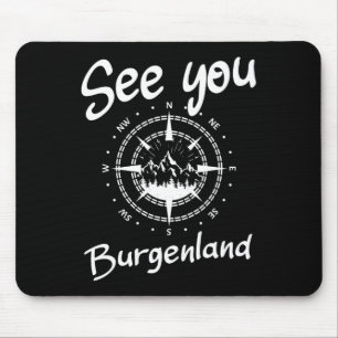 See You In Burgenland Comp Ski Austria Vacation Mouse Mat
