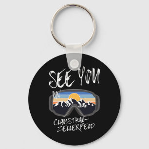 See You In Clausthal-zellerfeld Snowboarding Vacat Key Ring
