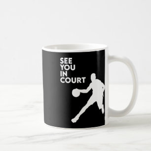 See You In Court Eat Sleep Sketll Player Hoop Moti Coffee Mug