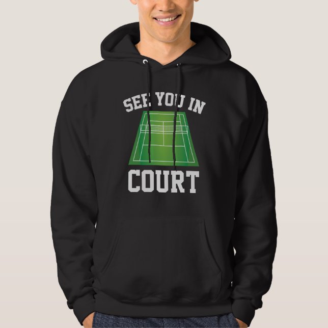 See You In Court Hoodie (Front)