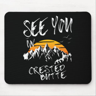 See You In Crested Butte Usa Vacation Ski Mouse Mat
