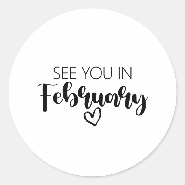 See You In February Pregnancy Announcement Classic Round Sticker (Front)