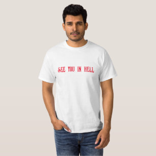 See You in Hell Halloween T-Shirt