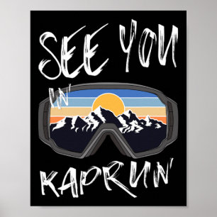 See You In Kaprun Sheimerburger Land Vacation Ski Poster