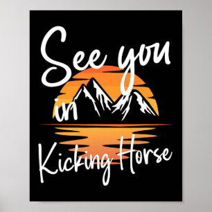 See You In Kicking Horse Vacation Ski Poster