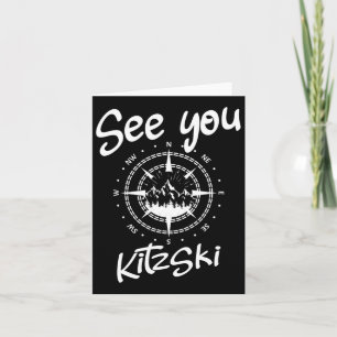 See You In Kitzski Tyrol Comp Ski Austria Vacation Card