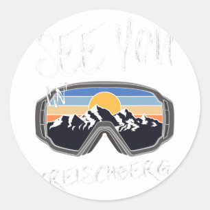 See You In Kreischberg Steiermark Vacation Ski Gog Classic Round Sticker