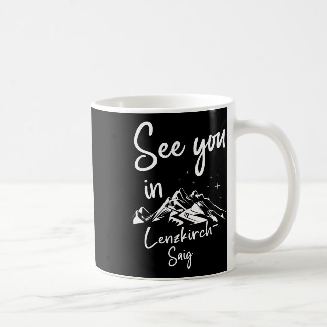 See You In Lenzkirch-saig Germany Vacation Ski  Coffee Mug (Right)