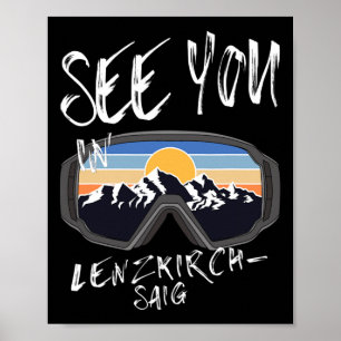 See You In Lenzkirch-saig Germany Vacation Ski Gog Poster