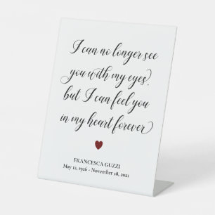 See You In My Heart Forever Funeral Quote Pedestal Sign