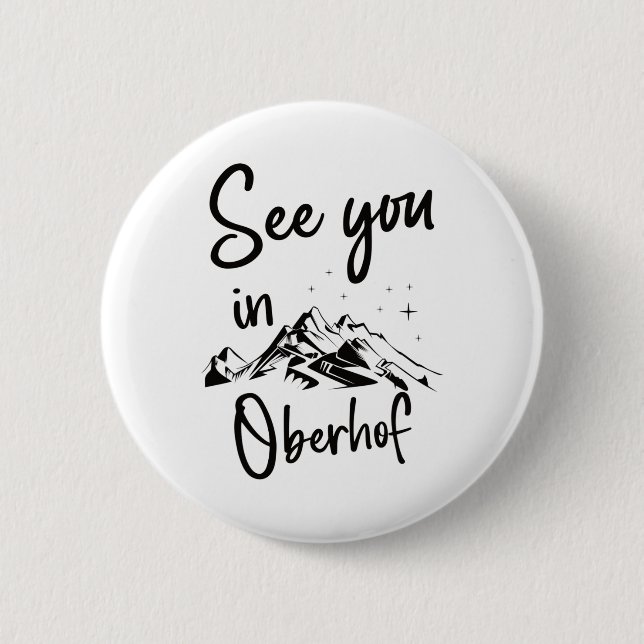 See You In Oberhof Germany Vacation Ski  6 Cm Round Badge (Front)