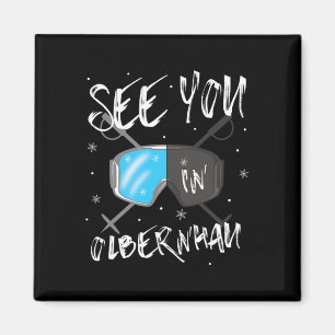See You In Olbernhau Germany Vacation Ski Goggles Magnet
