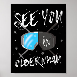 See You In Olbernhau Germany Vacation Ski Goggles Poster