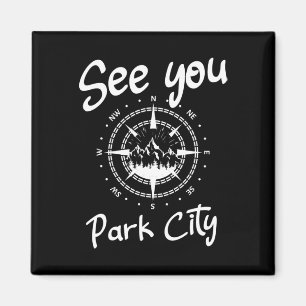 See You In Park City Usa Vacation Ski Hiking Comp  Magnet