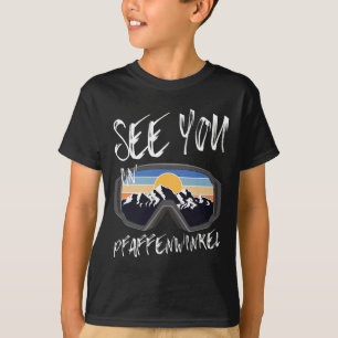 See You In Pfaffenwinkel Hiking Vacation Ski Goggl T-Shirt