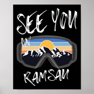 See You In Ramsau Germany Vacation Ski Goggles 1 Poster