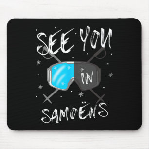 See You In Samoëns France Hiking Vacation Ski Mouse Mat