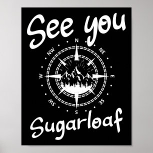 See You In Sugarloaf Usa Vacation Ski Comp Poster