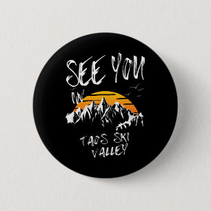 See You In Taos Ski Valley Usa Hiking Vacation Ski 6 Cm Round Badge