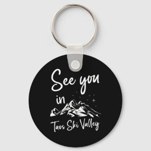 See You In Taos Ski Valley Usa Hiking Vacation Ski Key Ring