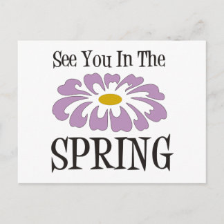 See You In The Spring Postcard