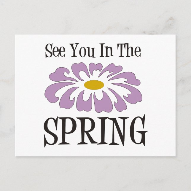 See You In The Spring Postcard (Front)