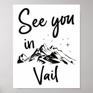 See You In Vail Usa Vacation Ski Hiking _1 Poster