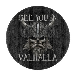 See you in Valhalla  Cutting Board