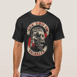 See You In Valhalla Norse Mythology Skull Viking T-Shirt
