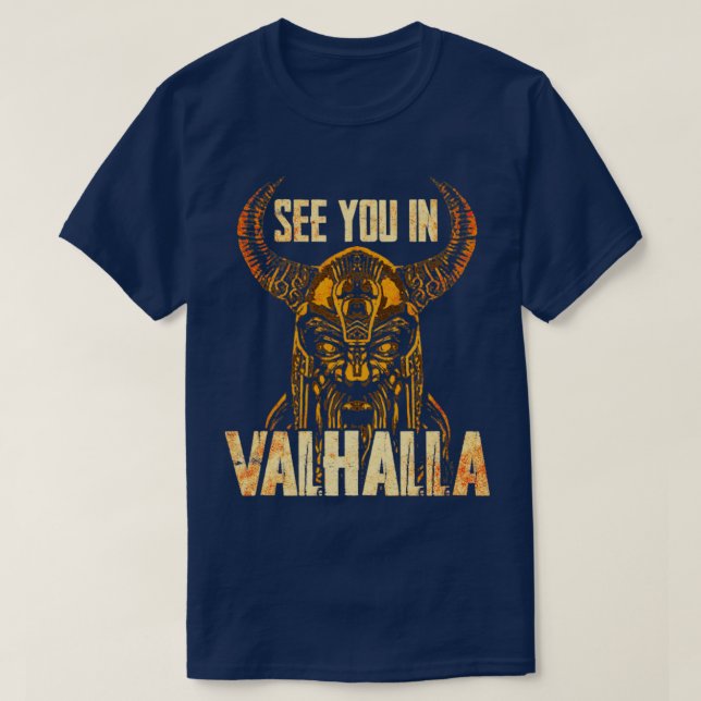 See you in Valhalla T-Shirt (Design Front)